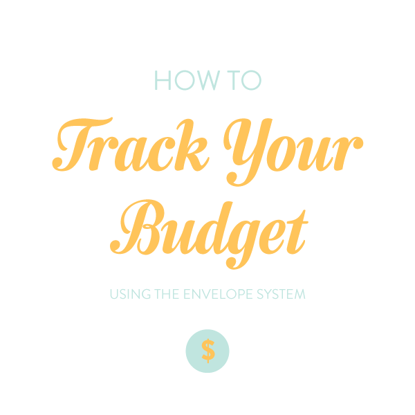tracking-your-budget-using-the-envelope-system
