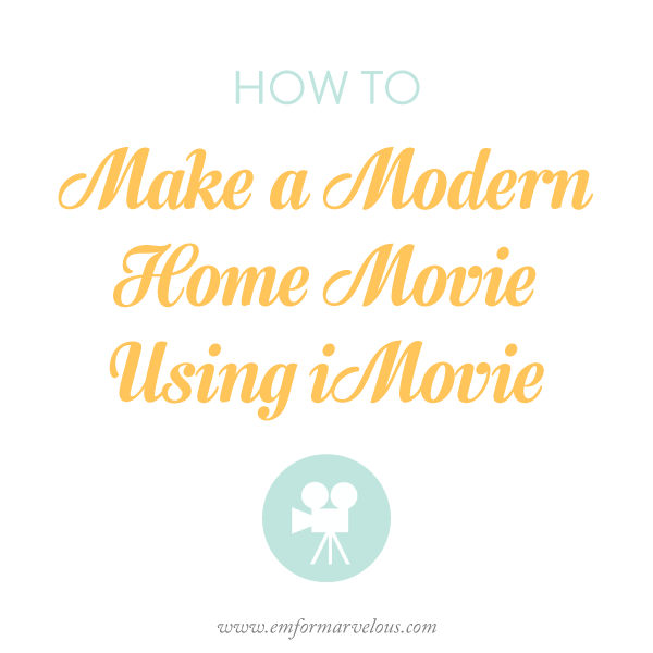 how to make an iMovie